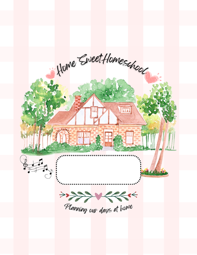 Home Sweet Homeschool Planner